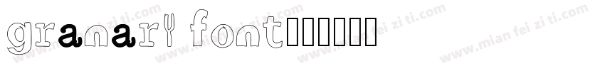 granary font字体转换